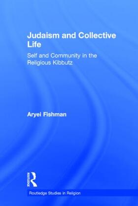 Fishman |  Judaism and Collective Life | Buch |  Sack Fachmedien