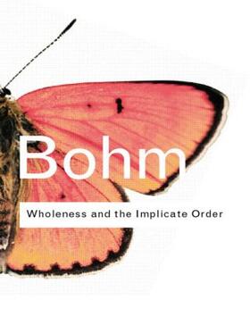 Bohm |  Wholeness and the Implicate Order | Buch |  Sack Fachmedien