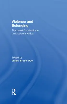 Broch-Due |  Violence and Belonging | Buch |  Sack Fachmedien