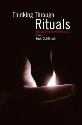 Schilbrack |  Thinking Through Rituals | Buch |  Sack Fachmedien