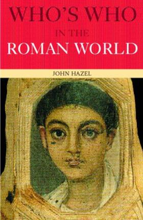 Hazel |  Who's Who in the Roman World | Buch |  Sack Fachmedien