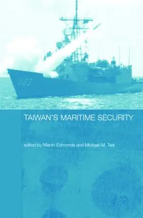 Edmonds / Tsai |  Taiwan's Maritime Security | Buch |  Sack Fachmedien