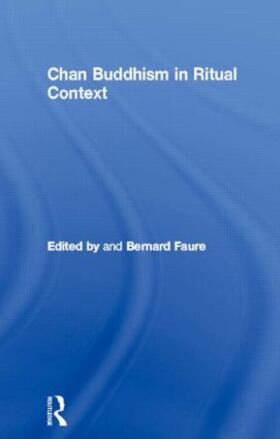Faure |  Chan Buddhism in Ritual Context | Buch |  Sack Fachmedien