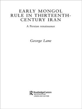 Lane |  Early Mongol Rule in Thirteenth-Century Iran | Buch |  Sack Fachmedien