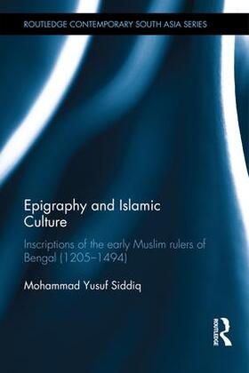 Siddiq |  Epigraphy and Islamic Culture | Buch |  Sack Fachmedien