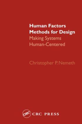 Nemeth |  Human Factors Methods for Design | Buch |  Sack Fachmedien