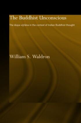 Waldron |  The Buddhist Unconscious | Buch |  Sack Fachmedien