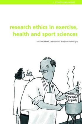 McNamee / Olivier / Wainwright | Research Ethics in Exercise, Health and Sports Sciences | Buch | 978-0-415-29882-7 | sack.de