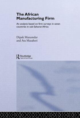 Mazaheri / Mazumdar |  The African Manufacturing Firm | Buch |  Sack Fachmedien