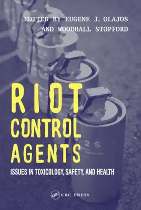 Olajos / Stopford M.D. |  Riot Control Agents | Buch |  Sack Fachmedien