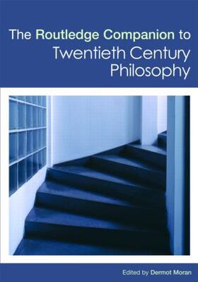 Moran |  The Routledge Companion to Twentieth Century Philosophy | Buch |  Sack Fachmedien