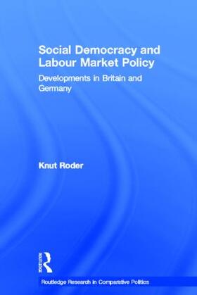 Roder |  Social Democracy and Labour Market Policy | Buch |  Sack Fachmedien