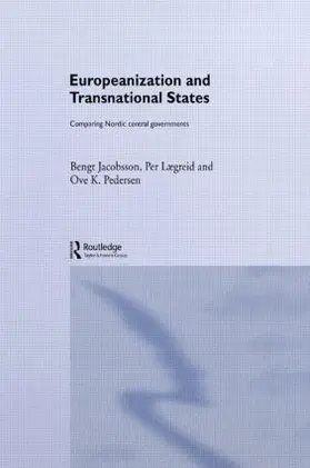 Jacobsson / Lægreid / Pedersen |  Europeanization and Transnational States | Buch |  Sack Fachmedien