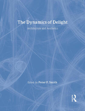 Smith |  The Dynamics of Delight | Buch |  Sack Fachmedien