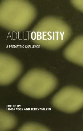 Voss / Wilkin |  Adult Obesity | Buch |  Sack Fachmedien