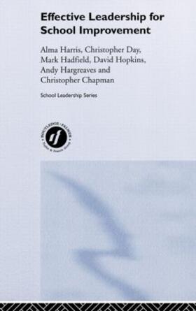 Harris / Day / Hopkins |  Effective Leadership for School Improvement | Buch |  Sack Fachmedien