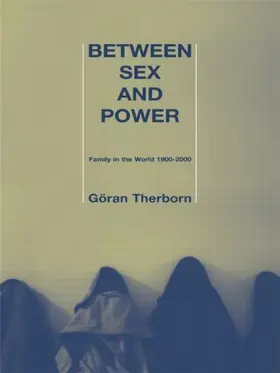 Therborn |  Between Sex and Power | Buch |  Sack Fachmedien