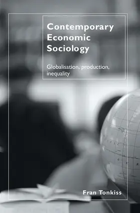 Tonkiss |  Contemporary Economic Sociology | Buch |  Sack Fachmedien