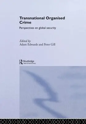 Edwards / Gill |  Transnational Organised Crime | Buch |  Sack Fachmedien