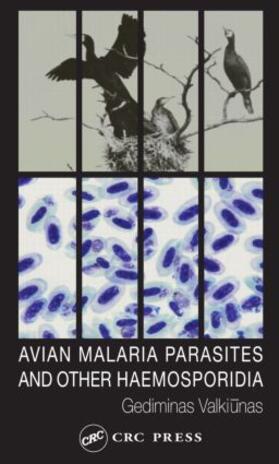 Valkiunas |  Avian Malaria Parasites and other Haemosporidia | Buch |  Sack Fachmedien