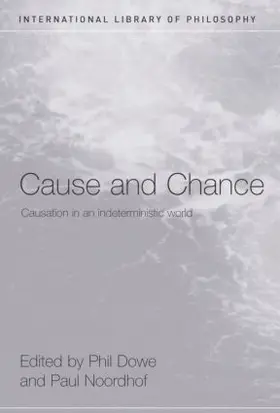 Dowe / Noordhof |  Cause and Chance | Buch |  Sack Fachmedien