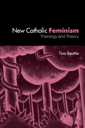 Beattie |  The New Catholic Feminism | Buch |  Sack Fachmedien