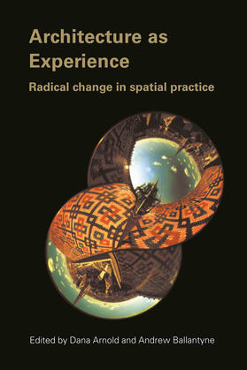 Arnold / Ballantyne |  Architecture as Experience | Buch |  Sack Fachmedien