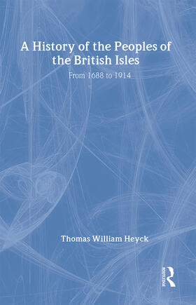 Heyck |  A History of the Peoples of the British Isles | Buch |  Sack Fachmedien