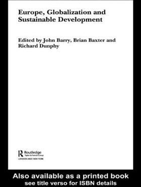 Barry / Baxter / Dunphy |  Europe, Globalization and Sustainable Development | Buch |  Sack Fachmedien