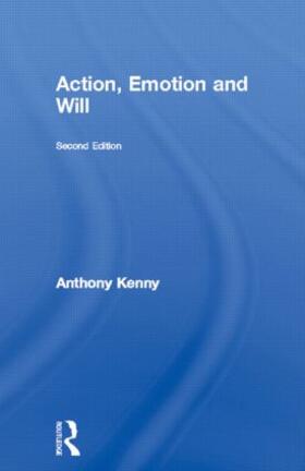 Kenny |  Action, Emotion and Will | Buch |  Sack Fachmedien