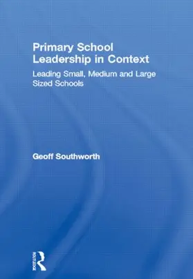 Southworth |  Primary School Leadership in Context | Buch |  Sack Fachmedien