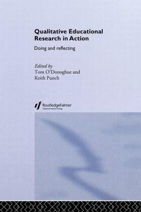O'Donoghue / Punch |  Qualitative Educational Research in Action | Buch |  Sack Fachmedien