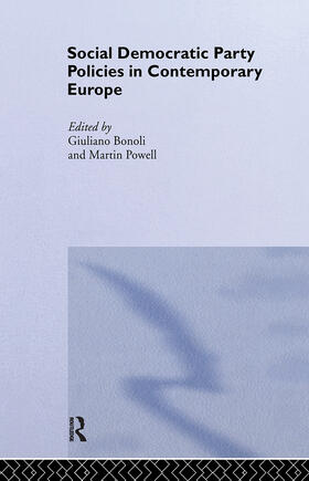 Bonoli / Powell |  Social Democratic Party Policies in Contemporary Europe | Buch |  Sack Fachmedien