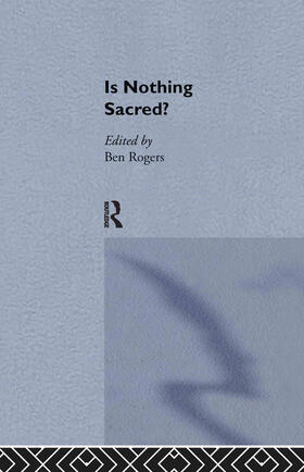 Rogers |  Is Nothing Sacred? | Buch |  Sack Fachmedien