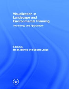 Bishop / Lange |  Visualization in Landscape and Environmental Planning | Buch |  Sack Fachmedien