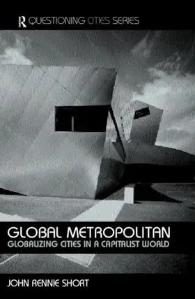 Rennie-Short |  Global Metropolitan | Buch |  Sack Fachmedien