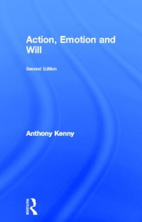 Kenny |  Action, Emotion and Will | Buch |  Sack Fachmedien