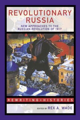 Wade |  Revolutionary Russia | Buch |  Sack Fachmedien