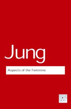 Jung |  Aspects of the Feminine | Buch |  Sack Fachmedien