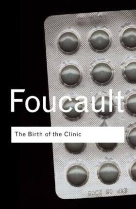 Foucault |  The Birth of the Clinic | Buch |  Sack Fachmedien