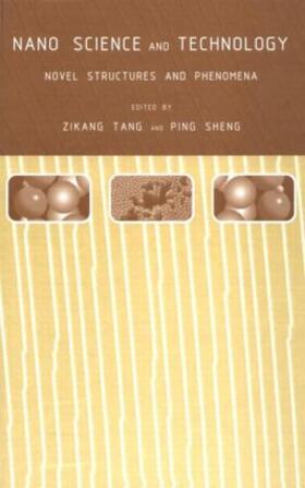 Sheng / Tang |  Nano Science and Technology | Buch |  Sack Fachmedien