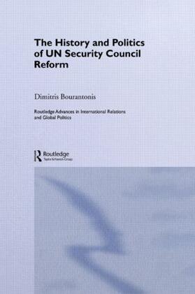 Bourantonis |  The History and Politics of UN Security Council Reform | Buch |  Sack Fachmedien