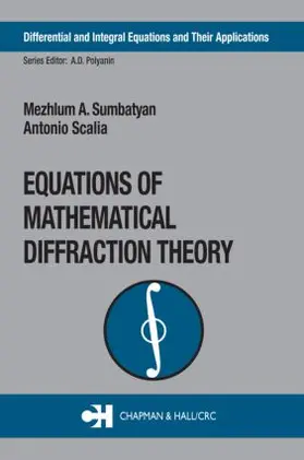 Sumbatyan / Scalia |  Equations of Mathematical Diffraction Theory | Buch |  Sack Fachmedien