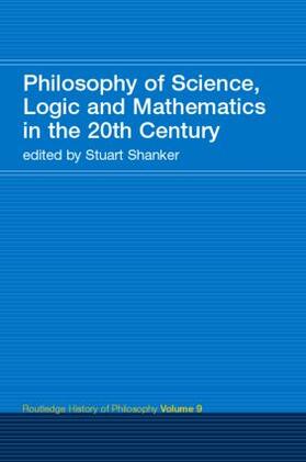 Shanker |  Philosophy of Science, Logic and Mathematics in the 20th Century | Buch |  Sack Fachmedien