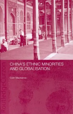 Mackerras |  China's Ethnic Minorities and Globalisation | Buch |  Sack Fachmedien