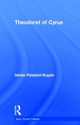 Pasztori Kupan |  Theodoret of Cyrus | Buch |  Sack Fachmedien