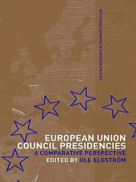 Elgström |  European Union Council Presidencies | Buch |  Sack Fachmedien