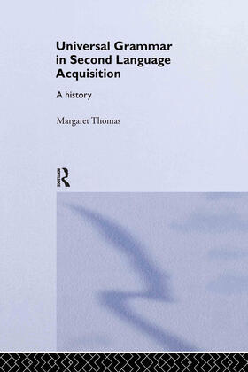 Thomas |  Universal Grammar in Second-Language Acquisition | Buch |  Sack Fachmedien