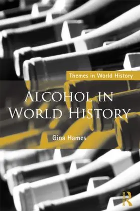 Hames |  Alcohol in World History | Buch |  Sack Fachmedien