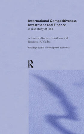 Ganesh-Kumar / Sen / Vaidya |  International Competitiveness, Investment and Finance | Buch |  Sack Fachmedien